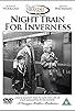 Primary photo for Night Train for Inverness Primary photo for Night Train for Inverness