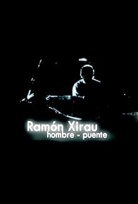 Primary photo for Ramon Xirau hombre-puente