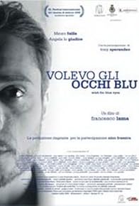 Primary photo for Volevo gli occhi blu Primary photo for Volevo gli occhi blu