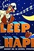 Primary photo for Sleep Happy Primary photo for Sleep Happy