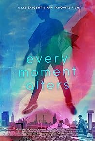 Primary photo for Every Moment Alters