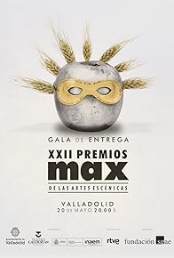 Primary photo for XXII Premios Max de las Artes Escénicas Primary photo for XXII Premios Max de las Artes Escénicas