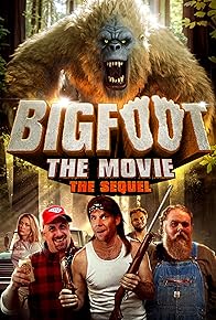 Primary photo for Bigfoot: The Movie - The Sequel Primary photo for Bigfoot: The Movie - The Sequel