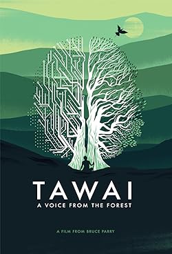 Poster of Tawai: A voice from the forest