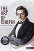 Primary photo for The Art of Chopin Primary photo for The Art of Chopin