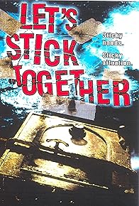 Primary photo for Let's Stick Together Primary photo for Let's Stick Together