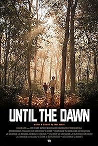 Primary photo for Until the Dawn Primary photo for Until the Dawn