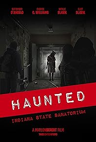 Primary photo for Haunted: Indiana State Sanatorium Primary photo for Haunted: Indiana State Sanatorium