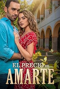 Primary photo for El precio de amarte Primary photo for El precio de amarte