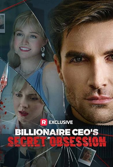 Primary photo for Billionaire CEO's Secret Obsession Primary photo for Billionaire CEO's Secret Obsession