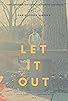 Primary photo for Let It Out Primary photo for Let It Out