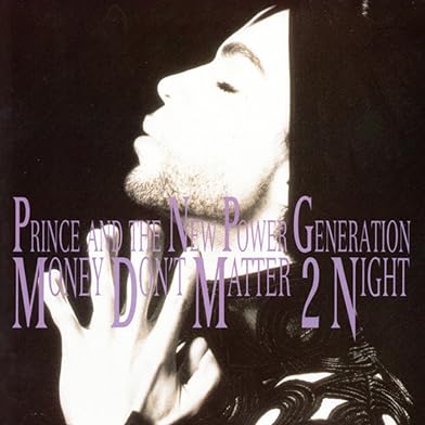 Primary photo for Prince and the New Power Generation: Money Don't Matter 2 Night (MTV Version) Primary photo for Prince and the New Power Generation: Money Don't Matter 2 Night (MTV Version)