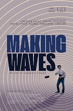 Poster of Making Waves: The Art of Cinematic Sound