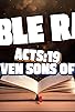 Primary photo for Bible Rap: The Seven Sons of Sceva (Acts 19)