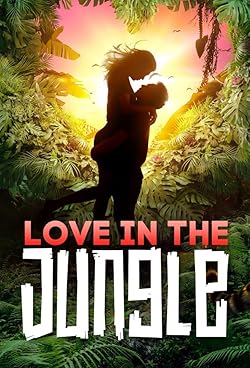 Poster of Love In The Jungle