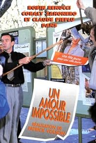 Primary photo for Un amour impossible Primary photo for Un amour impossible