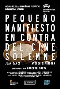 Primary photo for Little Manifesto Against Solemn Cinema