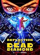 Reflection in a Dead Diamond