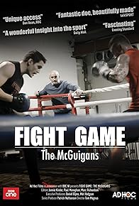 Primary photo for Fight Game: The McGuigans Primary photo for Fight Game: The McGuigans