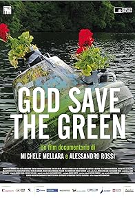 Primary photo for God Save the Green