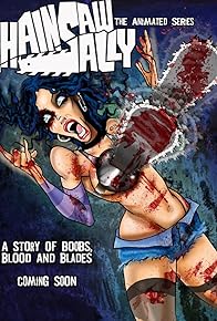 Primary photo for Chainsaw Sally: The Animated Series