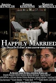 Primary photo for Happily Married Primary photo for Happily Married