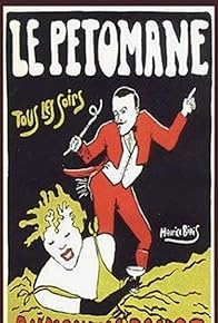 Primary photo for Le petomane: Fin de siècle fartiste Primary photo for Le petomane: Fin de siècle fartiste