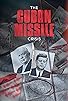 Primary photo for The Cuban Missile Crisis