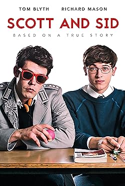 Poster of Scott and Sid