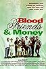 Primary photo for Blood, Friends and Money Primary photo for Blood, Friends and Money