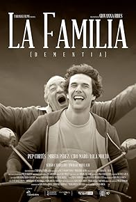 Primary photo for La familia - Dementia Primary photo for La familia - Dementia