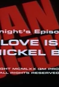 Primary photo for Love Is a Nickel Bag Primary photo for Love Is a Nickel Bag
