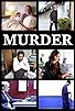 Primary photo for Murder Primary photo for Murder