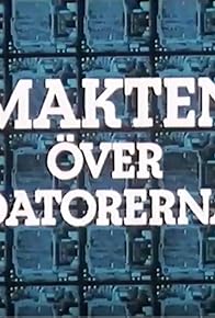 Primary photo for Makten över datorerna