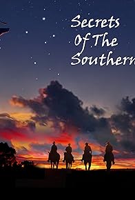 Primary photo for Secrets of The Southern Cross