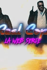 Primary photo for Real Cops, la web-série