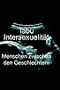 Primary photo for Tabu Intersexualität - Menschen zwischen den Geschlechtern Primary photo for Tabu Intersexualität - Menschen zwischen den Geschlechtern