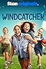 Primary photo for Windcatcher Primary photo for Windcatcher