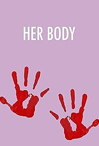 Primary photo for Her Body: Pandora