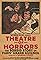 Theatre of Horrors: The Sordid Story of Paris' Grand Guignol's primary photo
