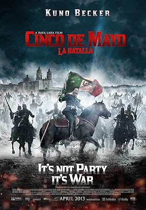 Cinco de Mayo, La Batalla (2013)