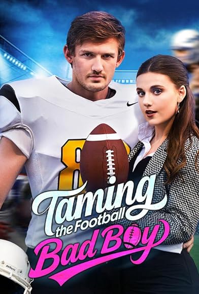 Primary photo for Taming the Football Bad Boy Primary photo for Taming the Football Bad Boy