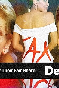 Primary photo for The Rich Don't Pay Their Fair Share Primary photo for The Rich Don't Pay Their Fair Share