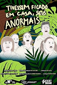 Primary photo for You Should Have Stayed Home, You Morons