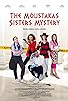 Primary photo for The Moustakas Sisters Mystery Primary photo for The Moustakas Sisters Mystery