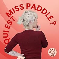 Primary photo for Qui est Miss Paddle?