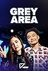 Primary photo for Grey Area