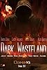 Primary photo for Dark Wasteland Primary photo for Dark Wasteland