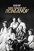 Primary photo for End of the House of Romanov Primary photo for End of the House of Romanov