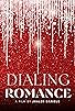 Primary photo for Dialing Romance Primary photo for Dialing Romance